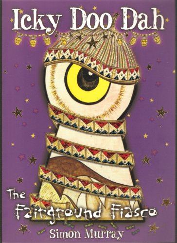 Icky Doo Dah: The Fairground Fiasco