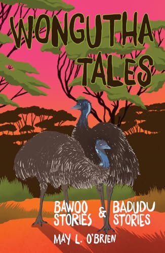 Wongutha Tales : Bawoo and Badudu Stories