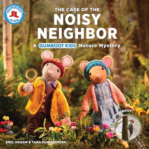 The Case of the Noisy Neighbor : A Gumboot Kids Nature Mystery