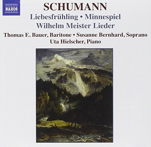 Bauer Bernhardhielscher - Schumann: Liebsfrühling, Minnespiel, Wilhelm Meister Lieder [CD]