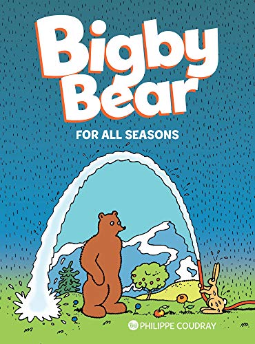 Bigby Bear: For All Seasons