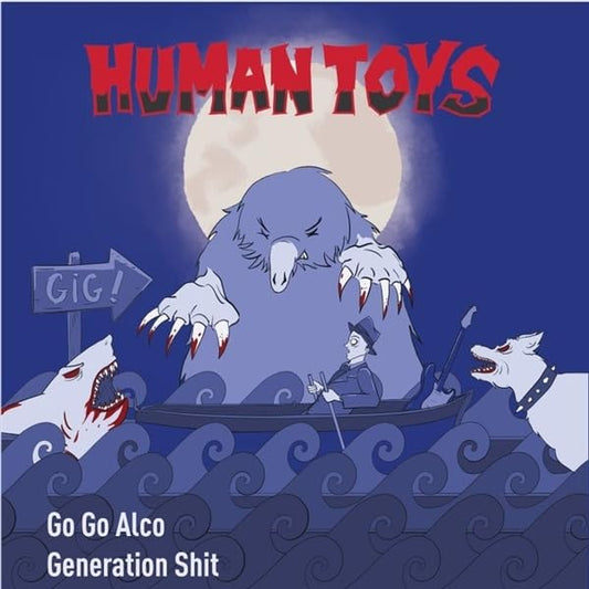 Human Toys - Go Go Alco [VINYL]