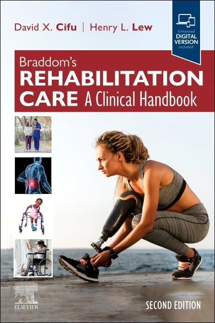 Braddom's Rehabilitation Care : A Clinical Handbook