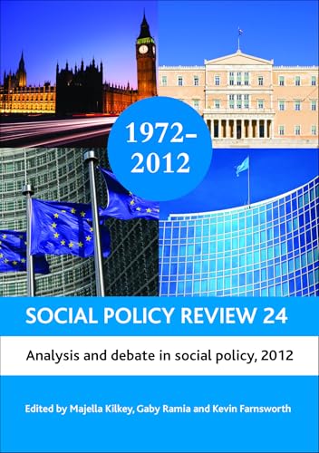 Social Policy Review 24 : Analysis and Debate in Social Policy, 2012