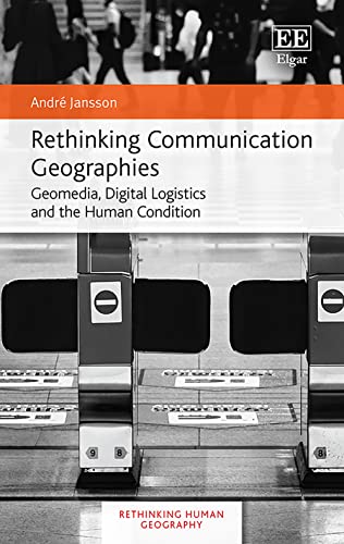 Rethinking Communication Geographies: Geomedia