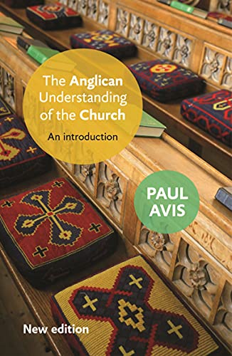An Anglican Understanding of the Church: An Introduction