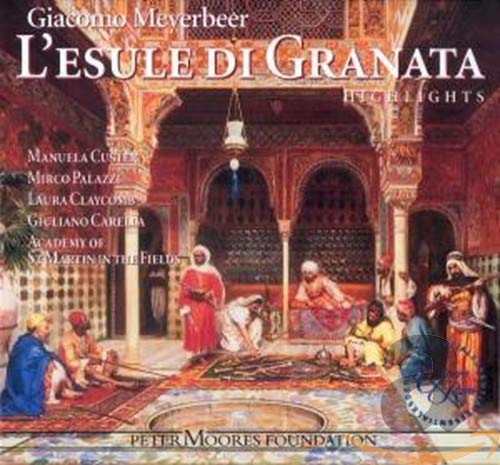 Giuliano Carella - Meyerbeer: L'esule di Granata [CD]