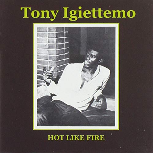 CD cover for Tony Igietttemo’s “Hot Like Fire” featuring a man smoking.