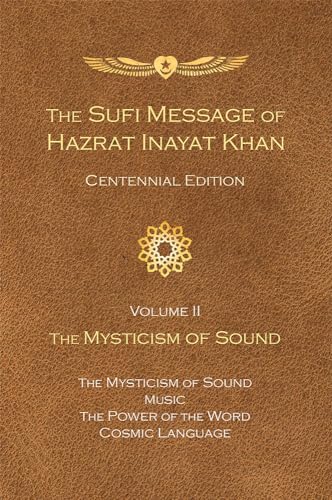 The Sufi Message of Hazrat Inayat Khan Vol. II