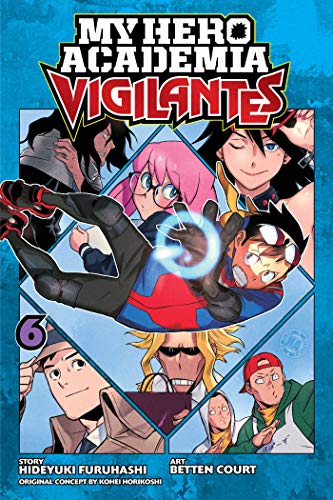 My Hero Academia Vigilantes 06: Volume 6