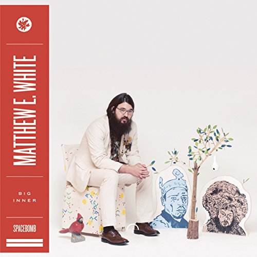 Album cover featuring Matthew E. White in a suit, seated with folk art.