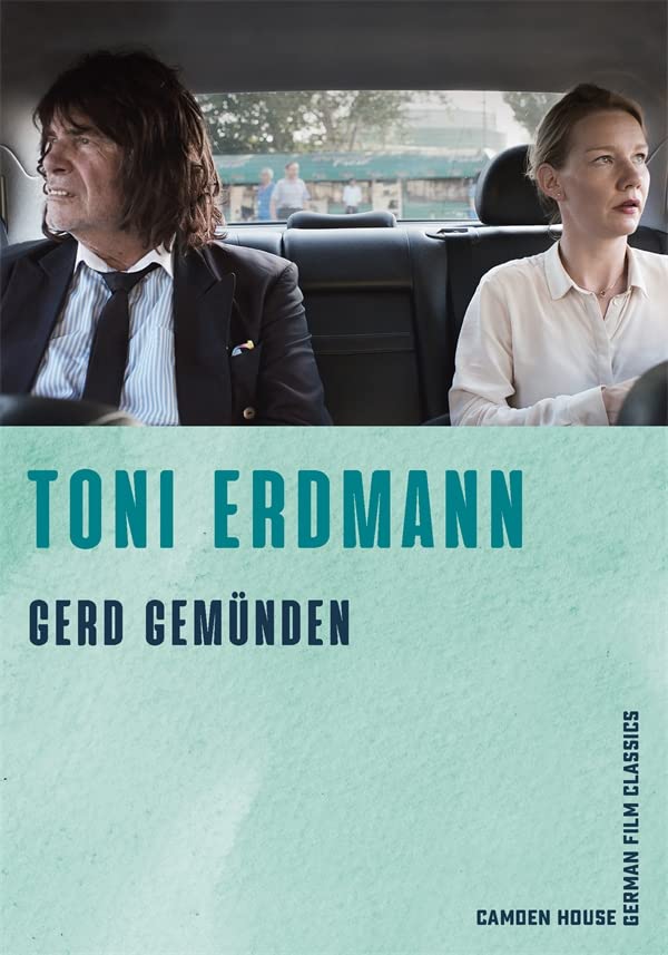 Toni Erdmann: 7 (Camden House German Film Classics)