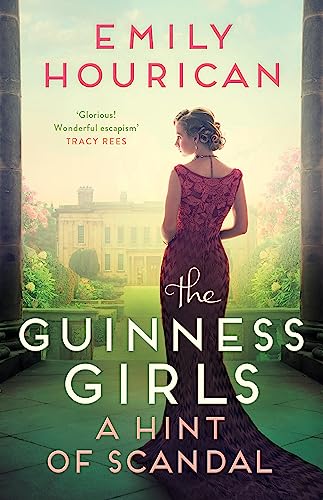 The Guinness Girls â€“ A Hint of Scandal
