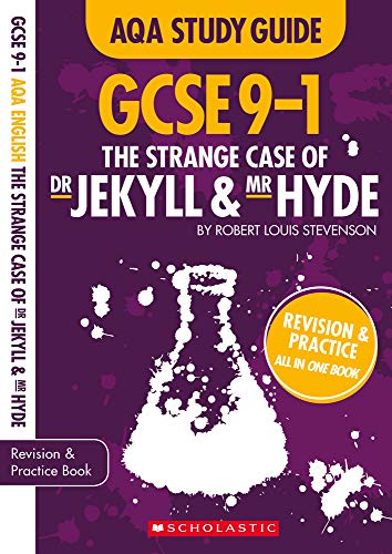 The Strange Case of Dr Jekyll and Mr Hyde: GCSE Revision Guide and Practice Book for AQA English Literature with free app (GCSE Grades 9-1 Study Guides)