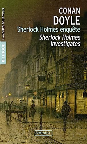 Sherlock Holmes enquete (Langue pour tous bilingue): The Boscombe Valley Mystery, The Five Orange Pips, The Veiled Lodger