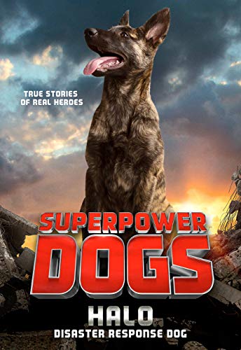 Superpower Dogs: Halo : Disaster Response Dog