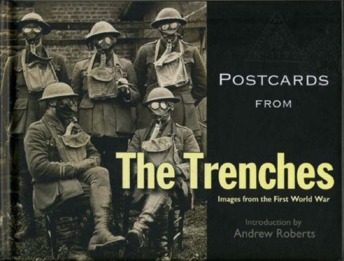 Postcards from the Trenches: Images from the First World War