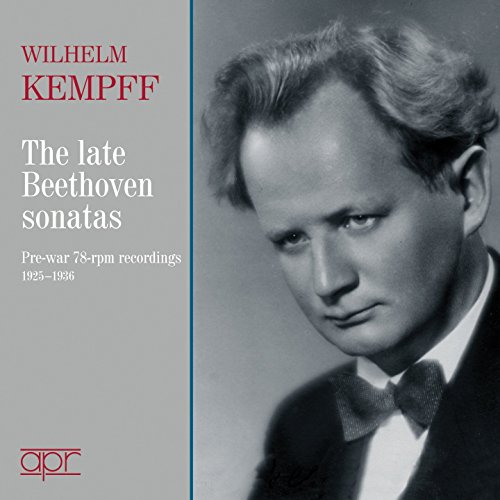 Wilhelm Kempff - Beethoven:Late Sonatas [Wilhelm Kempff] [APR: APR_6018] [CD]