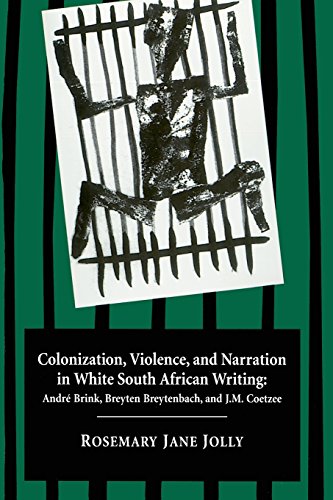 Colonization Violence &amp; Narration: In White South African Writing