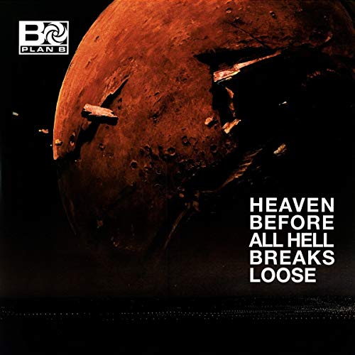 Plan B - Heaven Before All Hell Breaks [VINYL]