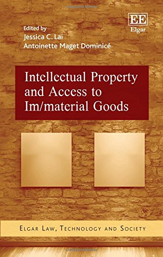 Intellectual Property and Access to Im/Material Goods