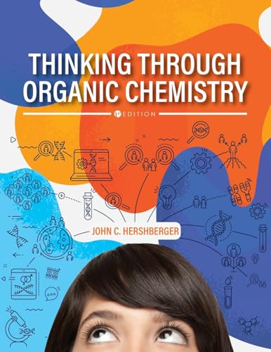 Thinking Through Organic Chemistry