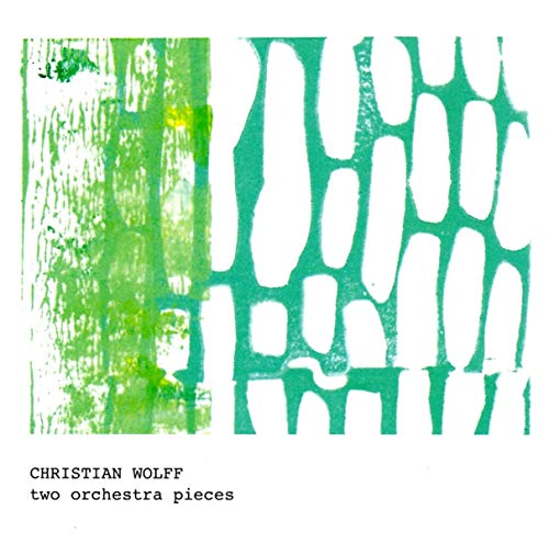 Wolff Christian - Christian Wolff: Two Orchestra Pieces [CD]