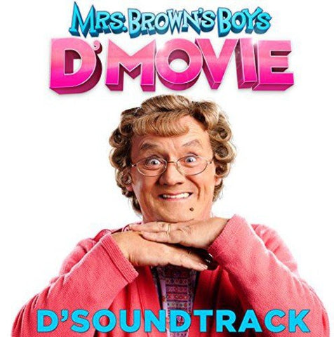 Various - Mrs Brown's Boys D'Movie : D'Original Motion Picture Soundtrack [CD]