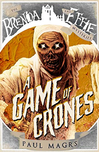 A Game of Crones: 7 (Brenda and Effie Mysteries, 7)