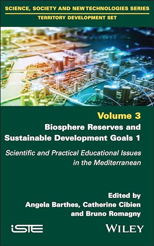 Biosphere Reserves and Sustainable Development Goals 1 : Scientific and Practical Educational Issues in the Mediterranean