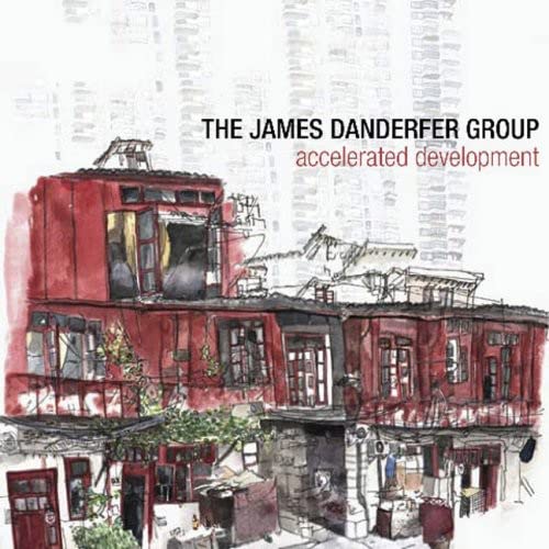 James Danderfer Sextet - Accelerated Development [CD]