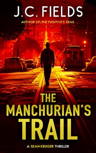 The Manchurian's Trail : An FBI Mystery Thriller