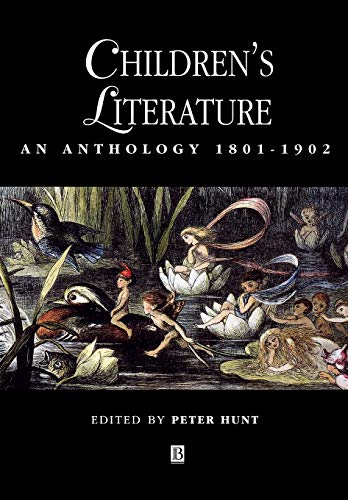 Childrens Literature: An Anthology
