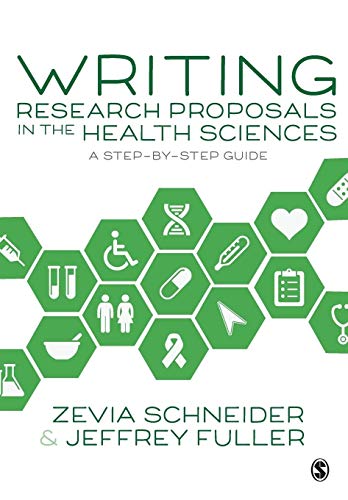 Writing Research Proposals in the Health Sciences: A Step-by-step Guide