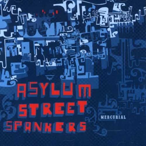 Asylum Street Spankers - Mercurial [Us Import] [CD]