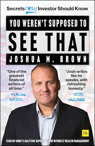 You Weren't Supposed To See That : Secrets Every Investor Should Know