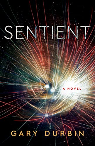 Sentient : A Novel