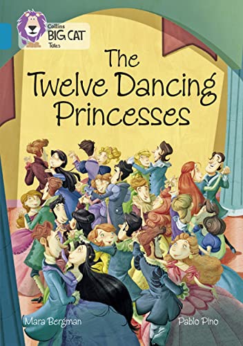 The Twelve Dancing Princesses : Band 13/Topaz