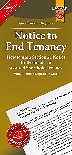 Notice to End Tenancy: How to use a Section 21 Notice to Terminate an Assured Shorthold: How to use a Section 21 Notice to terminate an Assured Shorthold Tenancy