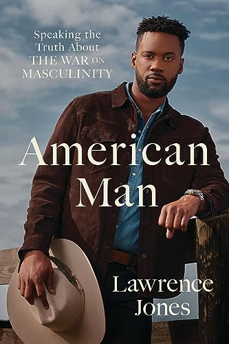American Man : Speaking the Truth about the War on Masculinity
