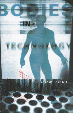 Bodies In Technology: 5 (Electronic Mediations)