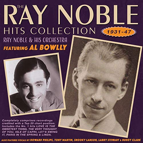 Noble Ray & His Orchestra - The Ray Noble Hits Collection 1931-47 [CD]