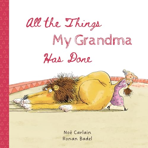 All the Things My Grandma Has Done