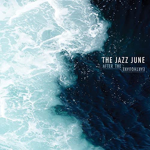Jazz June, The - After The Earthquake [CD]