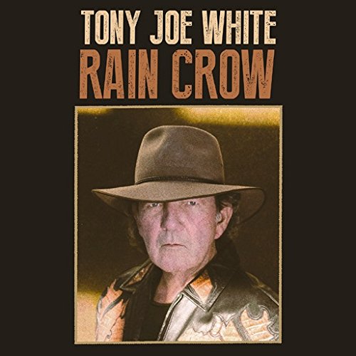 Tony Joe White album cover featuring a portrait of a man in a hat.