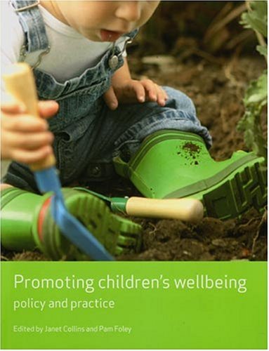 Promoting Children's Wellbeing: Policy and Practice (Working Together for Children) (Working Together for Children series)