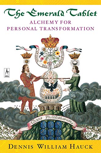 Emerald Tablet: Alchemy for Personal Transformation (Compass)