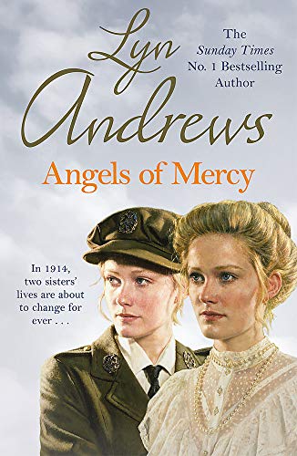 Angels of Mercy: A gripping saga of sisters, love and war