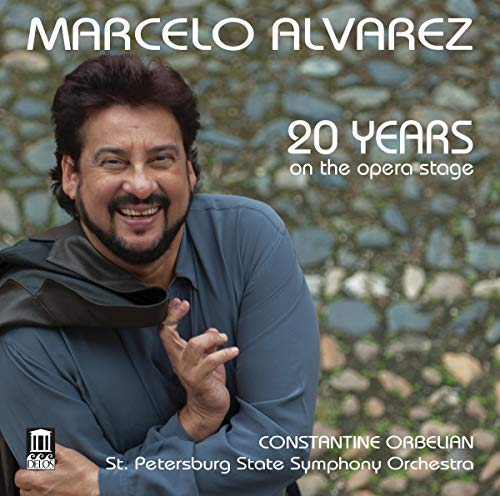 Marcelo Alvarez / Constantine - 20 Years On The Opera Stage [Marcelo Alvarez] [DELOS: DE 3472] [CD]