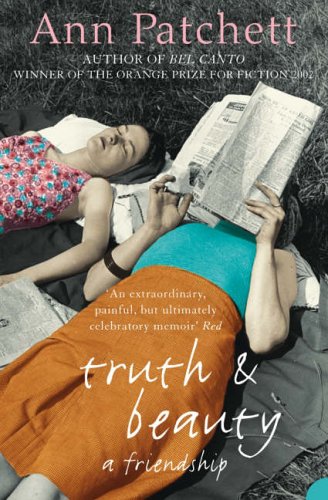 TRUTH AND BEAUTY: A Friendship